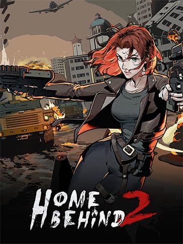 Home Behind 2 – v1.0.0f3.6