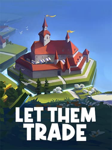 Let Them Trade – v1.1.7.9 + Bonus OST