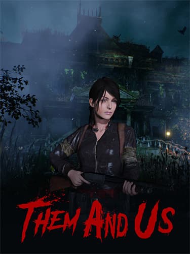 Them and Us: Ultimate Edition, v1.1.2 + 6 DLCs/Bonuses