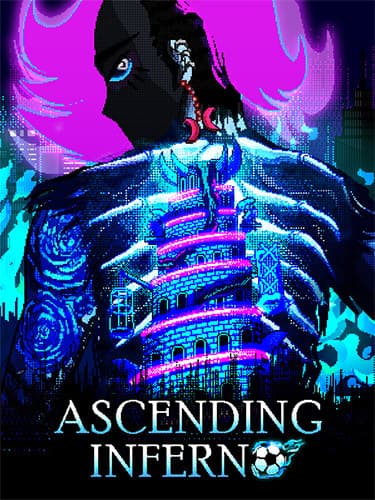 Ascending Inferno