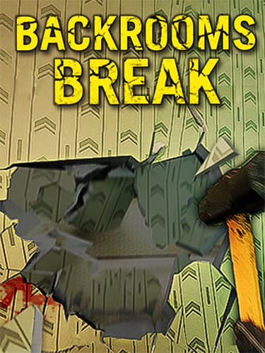 Backrooms Break + Windows 7 Fix