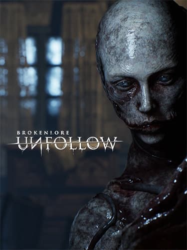 BrokenLore: UNFOLLOW + Deluxe Pack DLC*