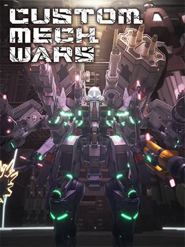 CUSTOM MECH WARS: Ultimate Edition – Build 12983178 + 6 DLCs