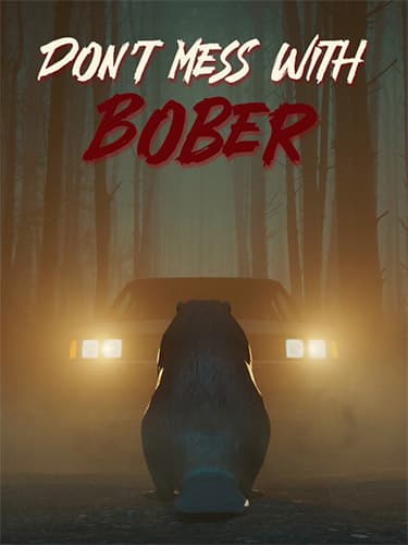 Don’t Mess With Bober – v1.0.3