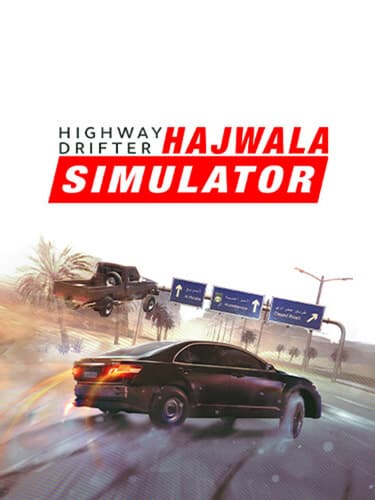 Highway Drifter: Hajwala Simulator