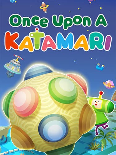Once Upon A KATAMARI: King of All Sounds Edition – v1.1.0 + 5 DLCs