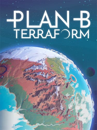 Plan B: Terraform – v1.1.0 Build 1348 + 2 DLCs/Bonuses