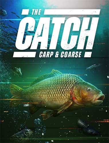 The Catch: Carp & Coarse – v1.0.49212.56