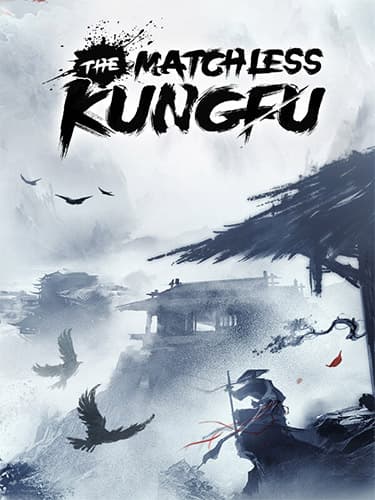 The Matchless Kungfu – v1.3.9.1