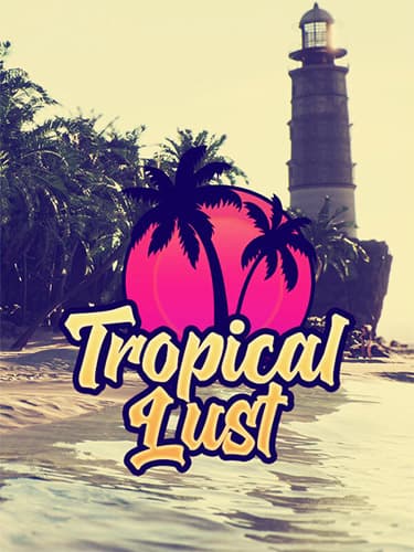 Tropical Lust