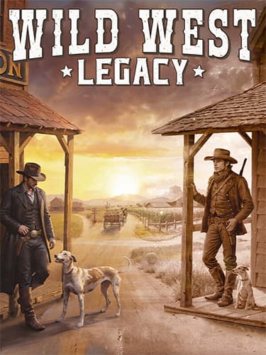 Wild West Legacy: Digital Supporter Edition, v1.0.9747 + 4 DLCs/Bonuses