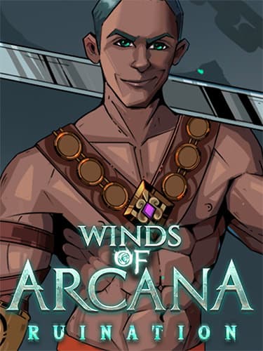 Winds of Arcana: Ruination