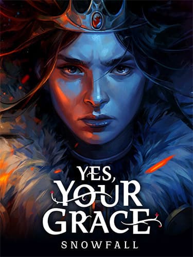 Yes, Your Grace 2: Snowfall – v1.1.1